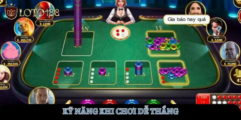 Kỹ năng khi chơi dễ thắng