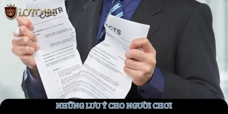 Những lưu ý cho người chơi